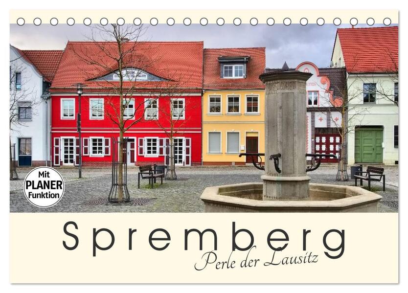 Spremberg - Perle der Lausitz (Tischkalender 2026 DIN A5 quer) CALVENDO Monatskalender