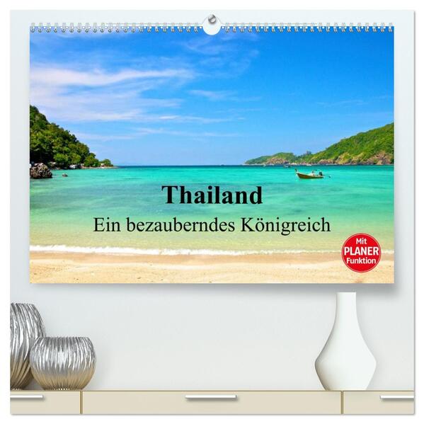Thailand - Ein bezauberndes Königreich (hochwertiger Premium Wandkalender 2026 DIN A2 quer) Kunstdruck in Hochglanz