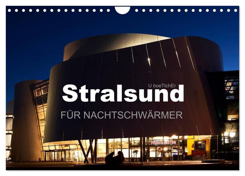 Stralsund FÜR NACHTSCHWÄRMER (Wandkalender 2026 DIN A4 quer) CALVENDO Monatskalender