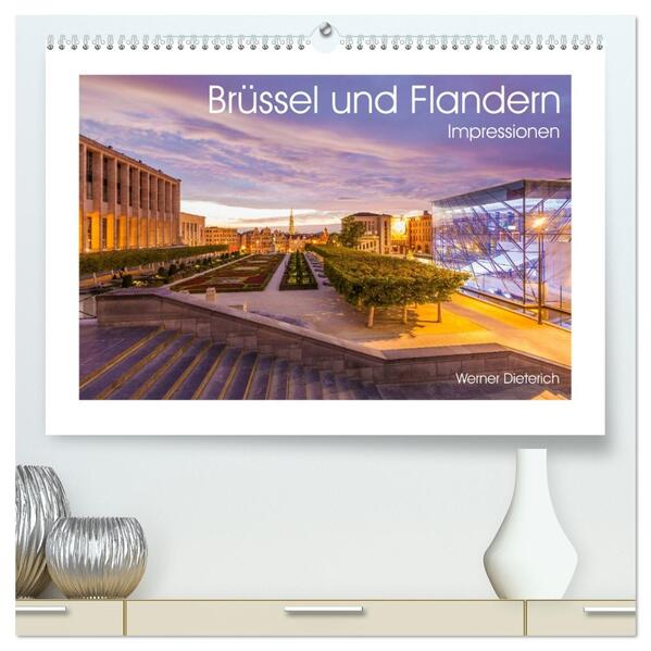 Brüssel und Flandern Impressionen (hochwertiger Premium Wandkalender 2026 DIN A2 quer) Kunstdruck in Hochglanz