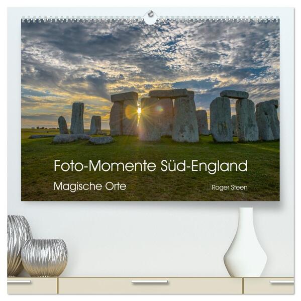 Foto-Momente Süd-England - Magische Orte (hochwertiger Premium Wandkalender 2026 DIN A2 quer) Kunstdruck in Hochglanz