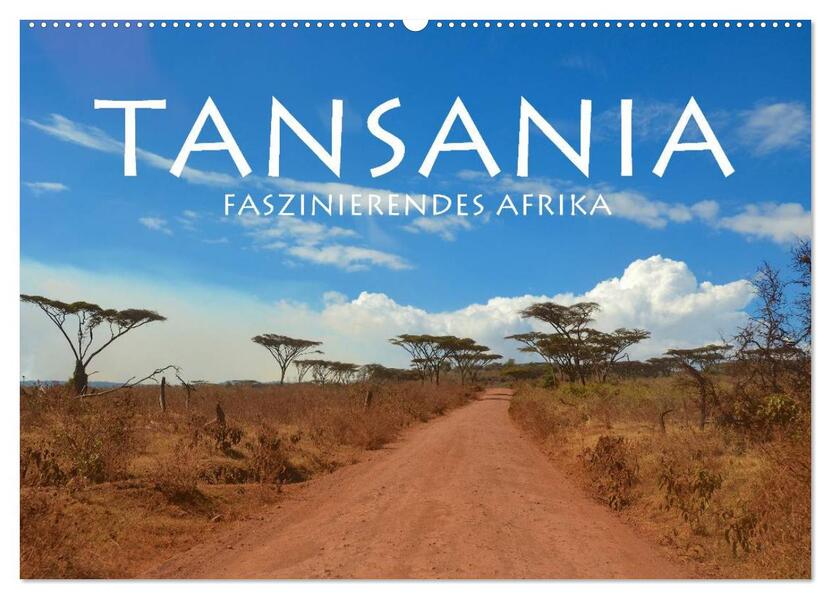 Tansania - Faszinierendes Afrika (Wandkalender 2026 DIN A2 quer) CALVENDO Monatskalender