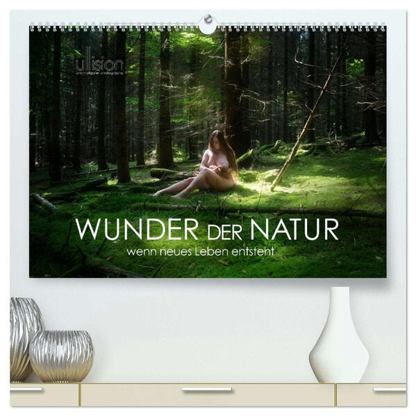 WUNDER DER NATUR - wenn neues Leben entsteht (hochwertiger Premium Wandkalender 2026 DIN A2 quer) Kunstdruck in Hochglanz