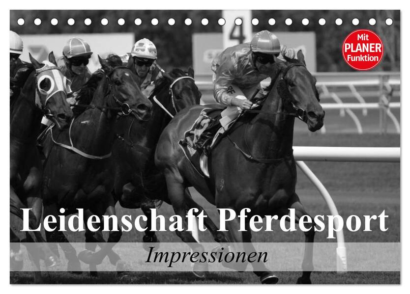 Leidenschaft Pferdesport - Impressionen (Tischkalender 2026 DIN A5 quer) CALVENDO Monatskalender