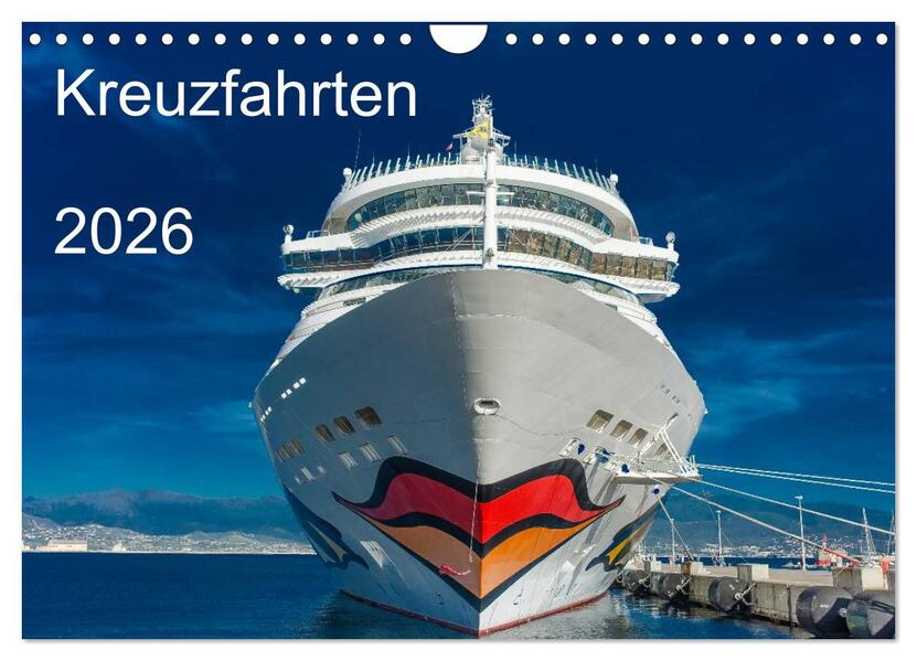 Kreuzfahrten 2026 (Wandkalender 2026 DIN A4 quer) CALVENDO Monatskalender
