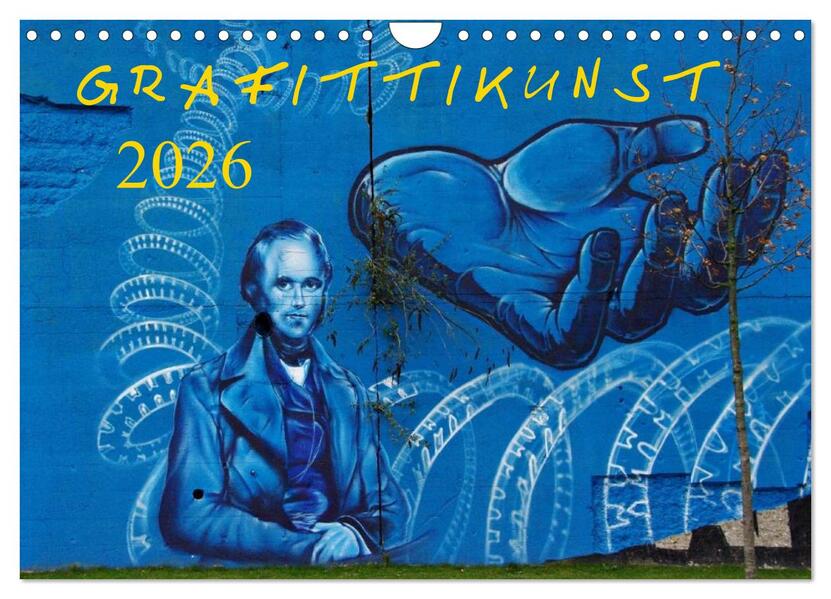 Grafittikunst (Wandkalender 2026 DIN A4 quer) CALVENDO Monatskalender