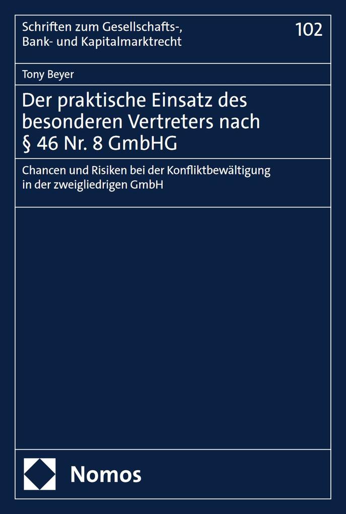 Der praktische Einsatz des besonderen Vertreters nach § 46 Nr. 8 GmbHG