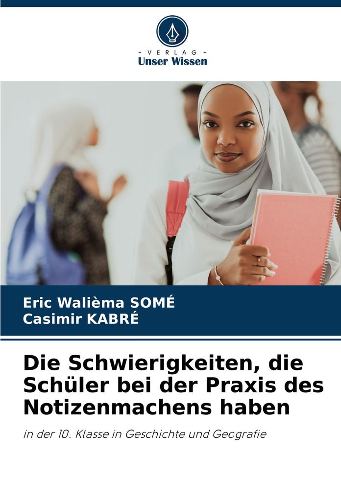 Die Schwierigkeiten die Schüler bei der Praxis des Notizenmachens haben