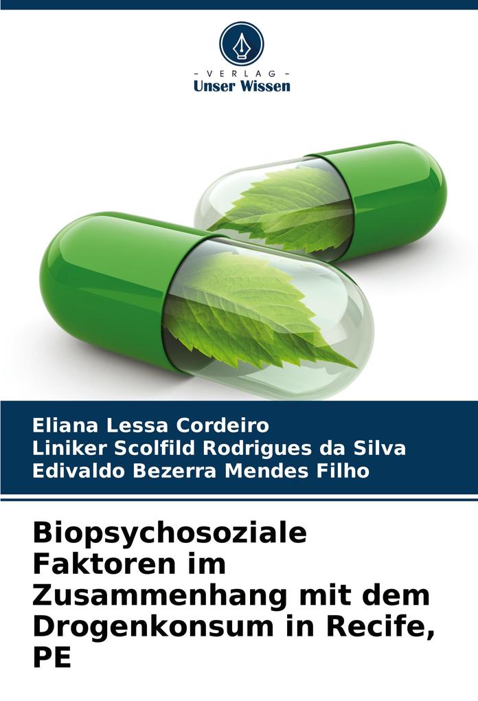 Biopsychosoziale Faktoren im Zusammenhang mit dem Drogenkonsum in Recife PE