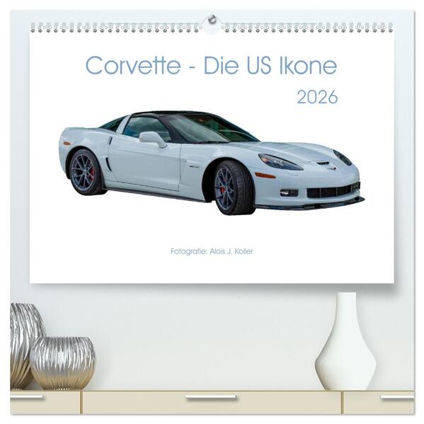 Corvette - Die US Ikone 2026 (hochwertiger Premium Wandkalender 2026 DIN A2 quer) Kunstdruck in Hochglanz