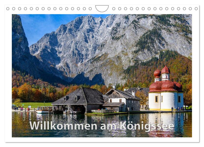 Willkommen am Königssee (Wandkalender 2026 DIN A4 quer) CALVENDO Monatskalender