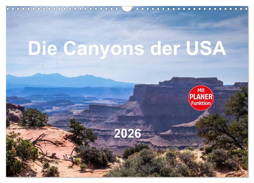 Die Canyons der USA (Wandkalender 2026 DIN A3 quer) CALVENDO Monatskalender