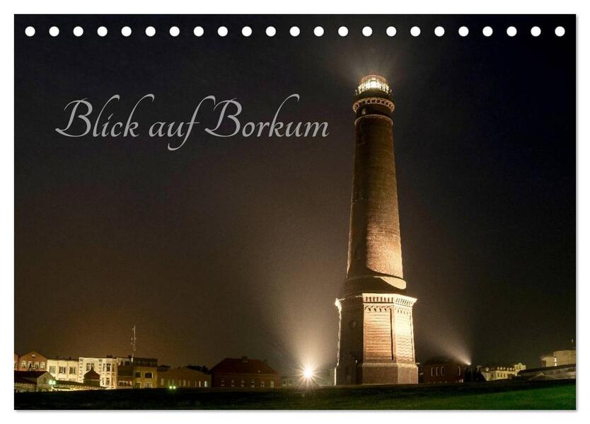 Blick auf Borkum (Tischkalender 2026 DIN A5 quer) CALVENDO Monatskalender