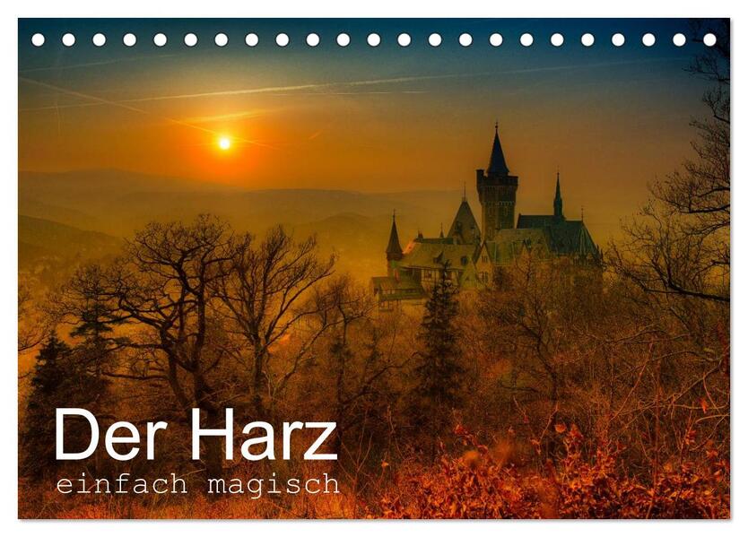 Der Harz einfach magisch (Tischkalender 2026 DIN A5 quer) CALVENDO Monatskalender