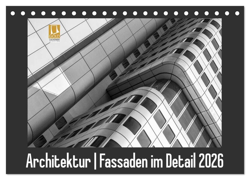Architektur - Fassaden im Detail 2026 (Tischkalender 2026 DIN A5 quer) CALVENDO Monatskalender