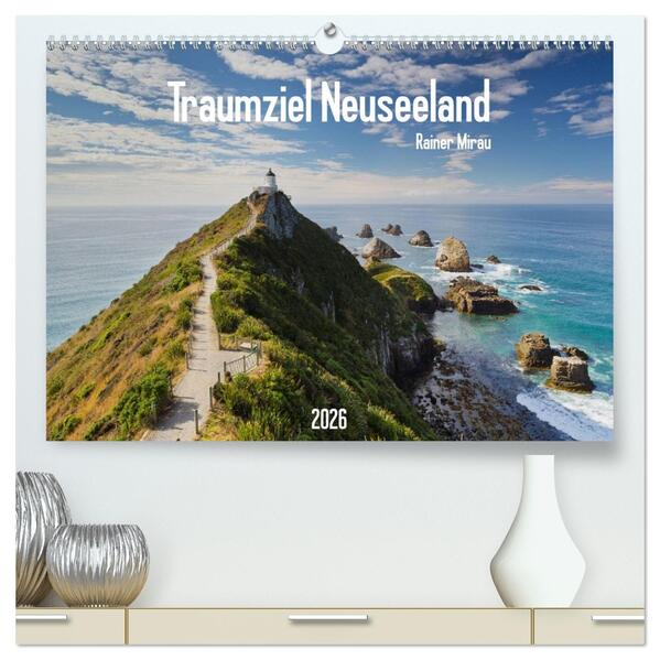 Traumziel Neuseeland 2026 (hochwertiger Premium Wandkalender 2026 DIN A2 quer) Kunstdruck in Hochglanz