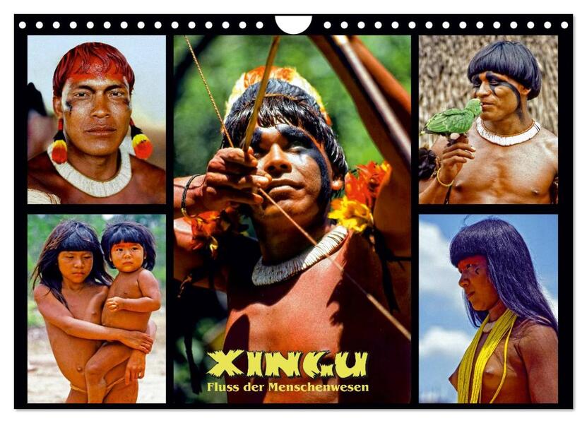 XINGU - Fluss der Menschenwesen (Wandkalender 2026 DIN A4 quer) CALVENDO Monatskalender