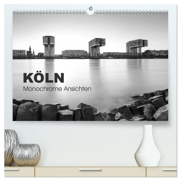 Köln - monochrome Ansichten (hochwertiger Premium Wandkalender 2026 DIN A2 quer) Kunstdruck in Hochglanz