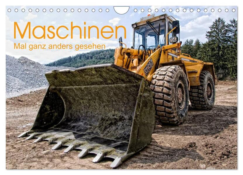 Maschinen - Mal anders gesehen (Wandkalender 2026 DIN A4 quer) CALVENDO Monatskalender