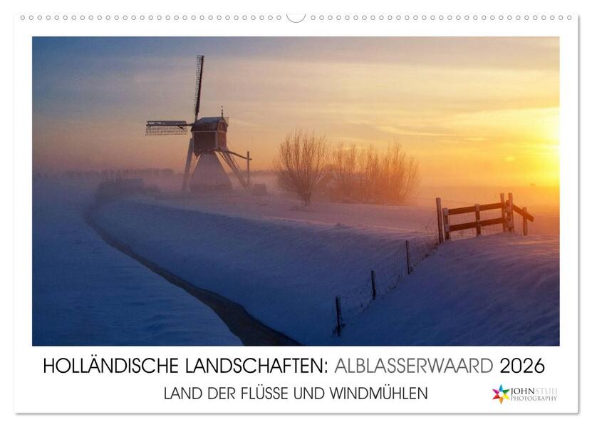 HOLLÄNDISCHE LANDSCHAFTEN: ALBLASSERWAARD 2026 (Wandkalender 2026 DIN A2 quer) CALVENDO Monatskalender