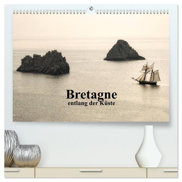 Bretagne entlang der Küste (hochwertiger Premium Wandkalender 2026 DIN A2 quer) Kunstdruck in Hochglanz