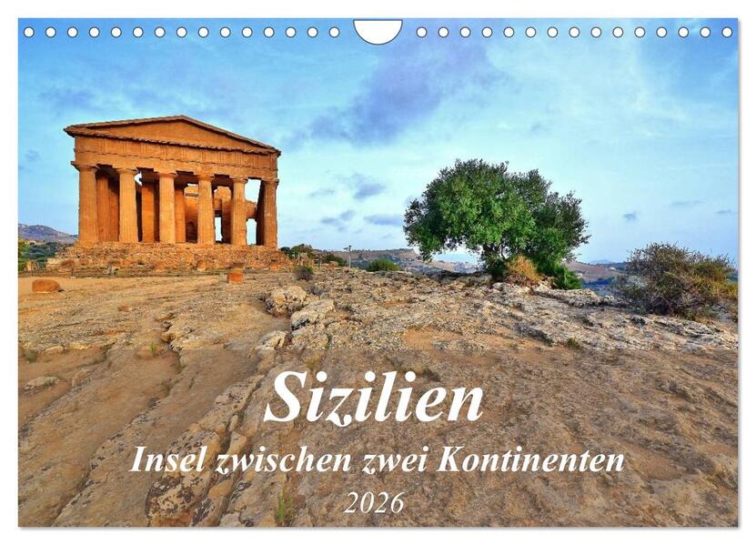 Sizilien - Insel zwischen zwei Kontinenten (Wandkalender 2026 DIN A4 quer) CALVENDO Monatskalender