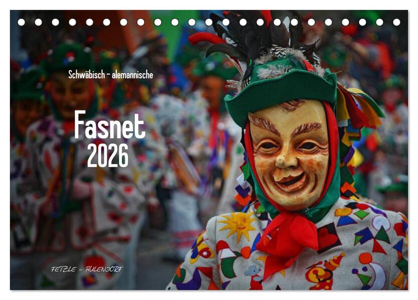 Schwäbisch alemannische Fasnet (Tischkalender 2026 DIN A5 quer) CALVENDO Monatskalender