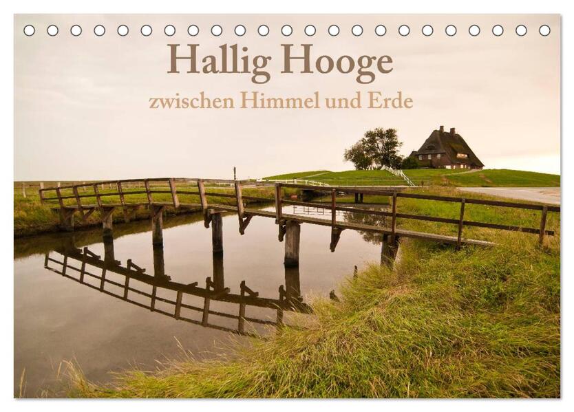 Hallig Hooge - zwischen Himmel und Erde (Tischkalender 2026 DIN A5 quer) CALVENDO Monatskalender