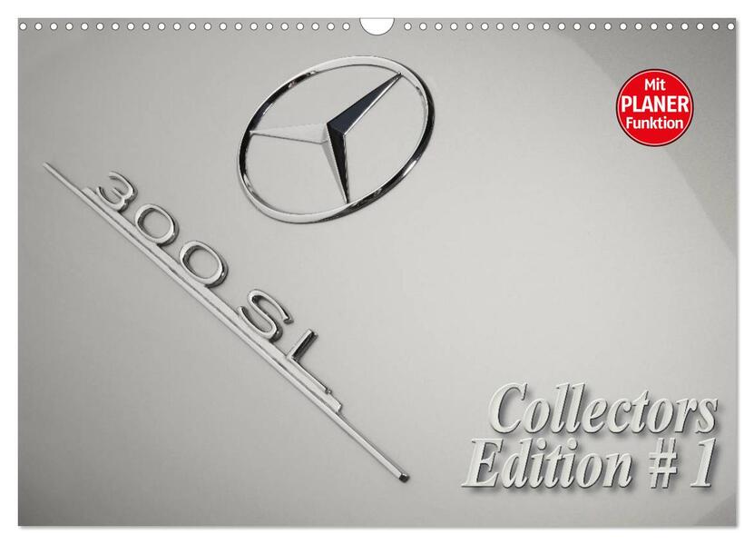 300 SL Collectors Edition 1 (Wandkalender 2026 DIN A3 quer) CALVENDO Monatskalender