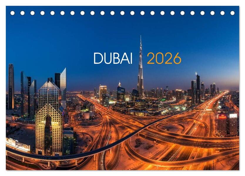 DUBAI - 2026 (Tischkalender 2026 DIN A5 quer) CALVENDO Monatskalender