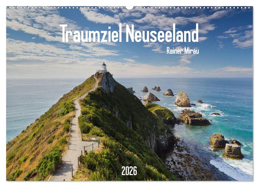 Traumziel Neuseeland 2026 (Wandkalender 2026 DIN A2 quer) CALVENDO Monatskalender