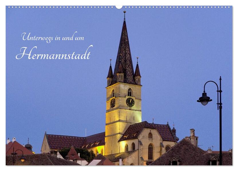 Unterwegs in und um Hermannstadt (Wandkalender 2026 DIN A2 quer) CALVENDO Monatskalender