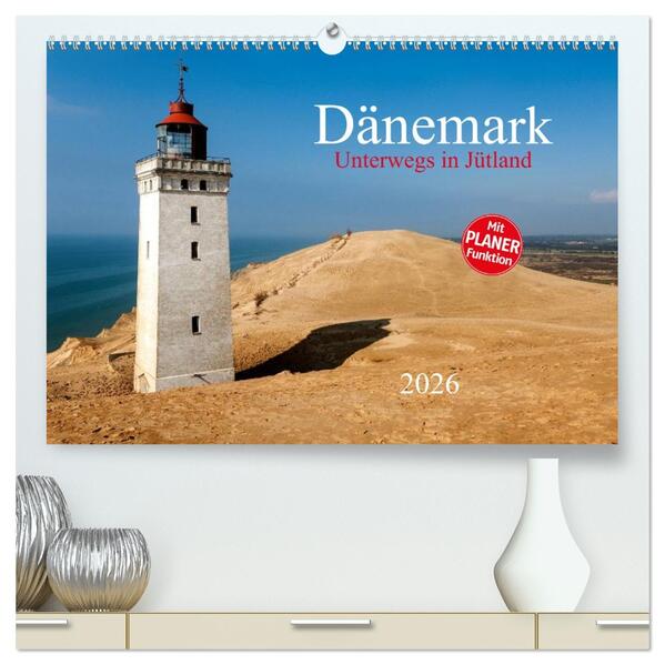 Dänemark - Unterwegs in Jütland 2026 (hochwertiger Premium Wandkalender 2026 DIN A2 quer) Kunstdruck in Hochglanz