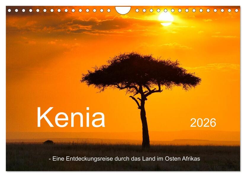 Kenia - Eine Entdeckungsreise durch das Land im Osten Afrikas (Wandkalender 2026 DIN A4 quer) CALVENDO Monatskalender