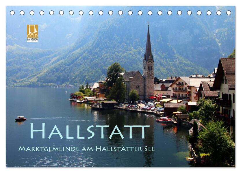 Hallstatt Marktgemeinde am Hallstätter See (Tischkalender 2026 DIN A5 quer) CALVENDO Monatskalender