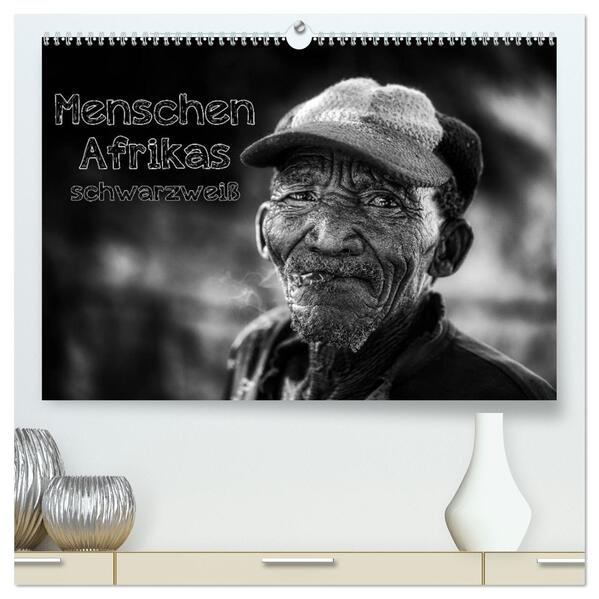 Menschen Afrikas schwarzweiß (hochwertiger Premium Wandkalender 2026 DIN A2 quer) Kunstdruck in Hochglanz
