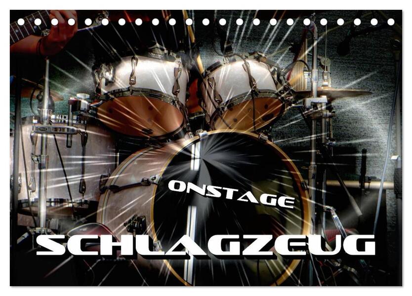 Schlagzeug onstage (Tischkalender 2026 DIN A5 quer) CALVENDO Monatskalender