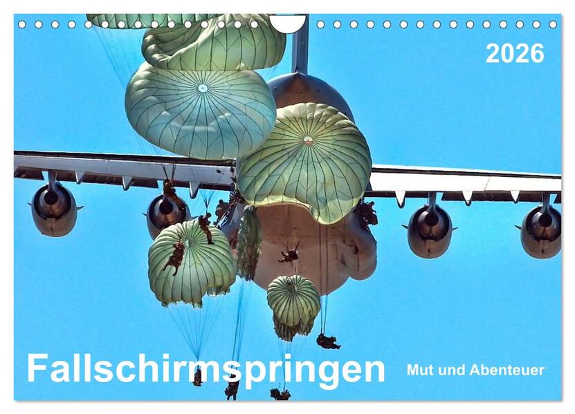 Fallschirmspringen - Mut und Abenteuer (Wandkalender 2026 DIN A4 quer) CALVENDO Monatskalender