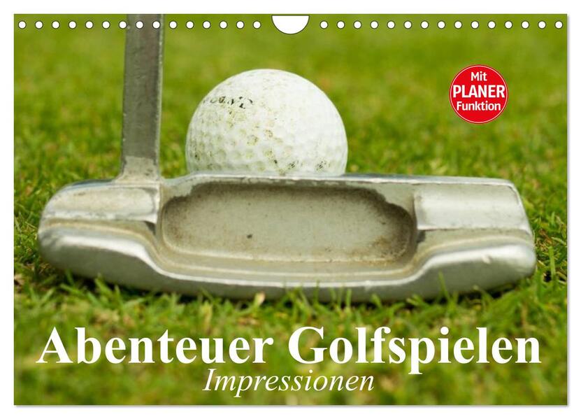 Abenteuer Golfspielen. Impressionen (Wandkalender 2026 DIN A4 quer) CALVENDO Monatskalender