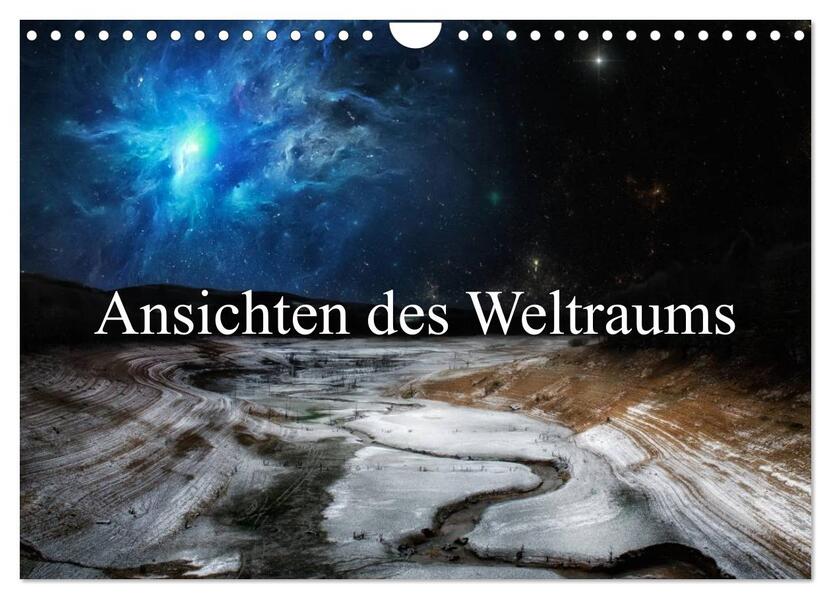 Ansichten des Weltraums (Wandkalender 2026 DIN A4 quer) CALVENDO Monatskalender