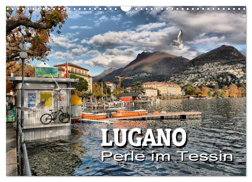 Lugano - Perle im Tessin (Wandkalender 2026 DIN A3 quer) CALVENDO Monatskalender