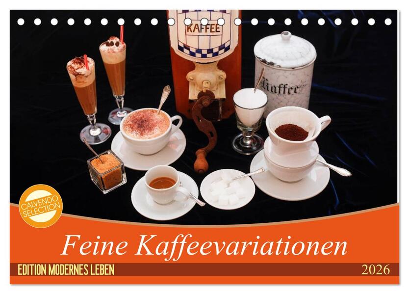 Feine Kaffeevariationen (Tischkalender 2026 DIN A5 quer) CALVENDO Monatskalender