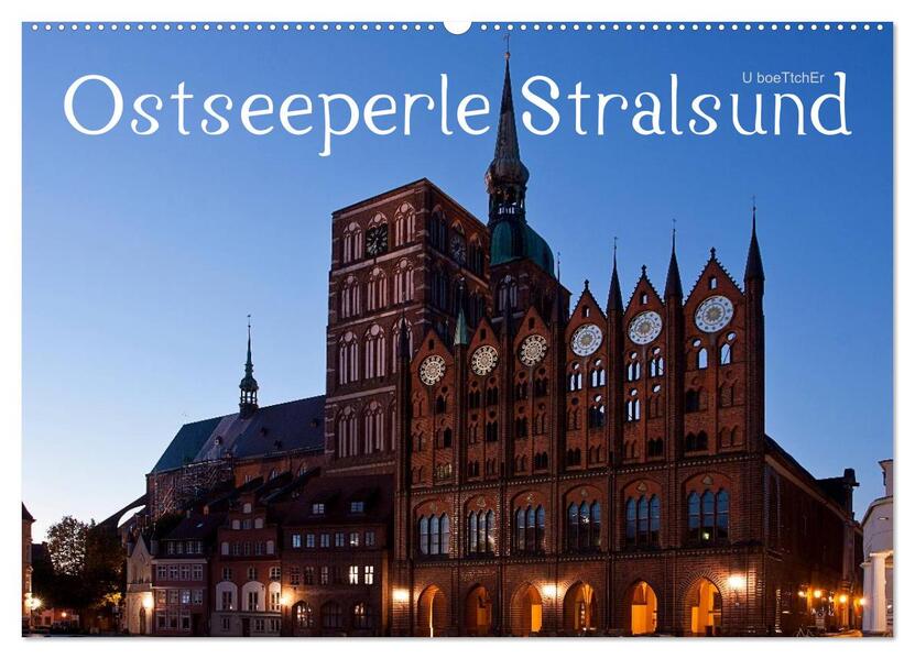 Ostseeperle Stralsund (Wandkalender 2026 DIN A2 quer) CALVENDO Monatskalender
