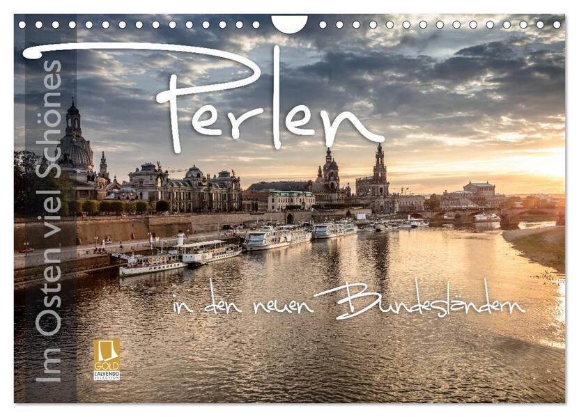 Im Osten viel Schönes - Perlen in den neuen Bundesländern (Wandkalender 2026 DIN A4 quer) CALVENDO Monatskalender