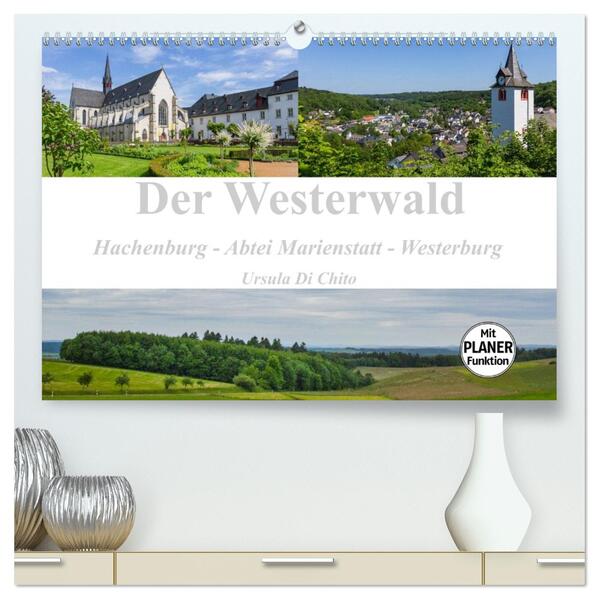 Der Westerwald (hochwertiger Premium Wandkalender 2026 DIN A2 quer) Kunstdruck in Hochglanz