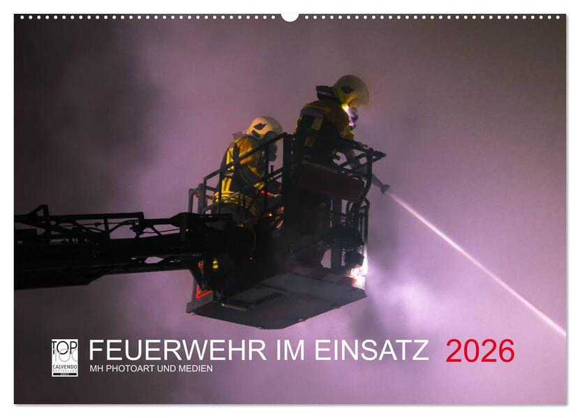 FEUERWEHR IM EINSATZ (Wandkalender 2026 DIN A2 quer) CALVENDO Monatskalender