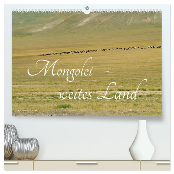 Mongolei - weites Land (hochwertiger Premium Wandkalender 2026 DIN A2 quer) Kunstdruck in Hochglanz
