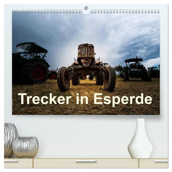 Treckertreff in Esperde (hochwertiger Premium Wandkalender 2026 DIN A2 quer) Kunstdruck in Hochglanz