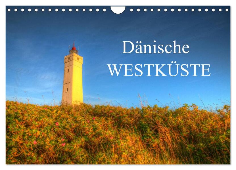 Dänische Westküste (Wandkalender 2026 DIN A4 quer) CALVENDO Monatskalender