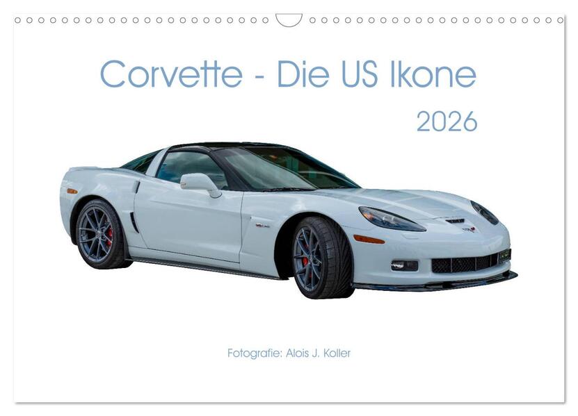 Corvette - Die US Ikone 2026 (Wandkalender 2026 DIN A3 quer) CALVENDO Monatskalender